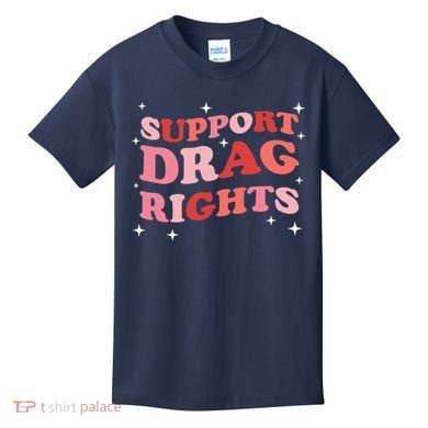 Support Drag Rights Drag Show Supporter Sassy Drag Queen Kids T-Shirt