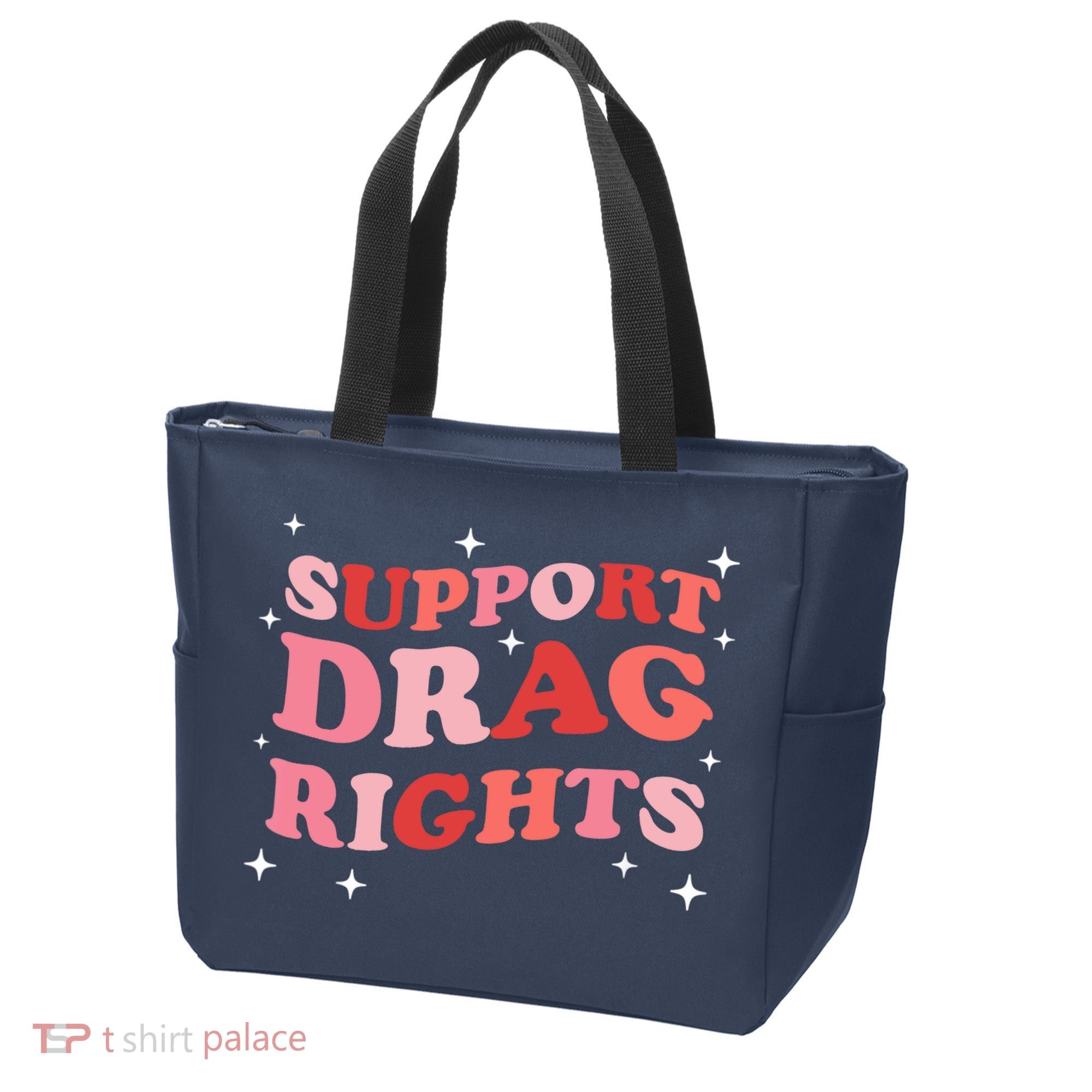 Support Drag Rights Drag Show Supporter Sassy Drag Queen Tote Bag