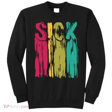 Sick Drip Retro Sweatshirt