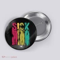 Sick Drip Retro Button thumb 0
