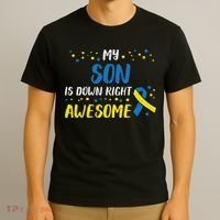 Son Down Right Awesome Down Syndrome Awareness Family Match T-Shirt thumb 3