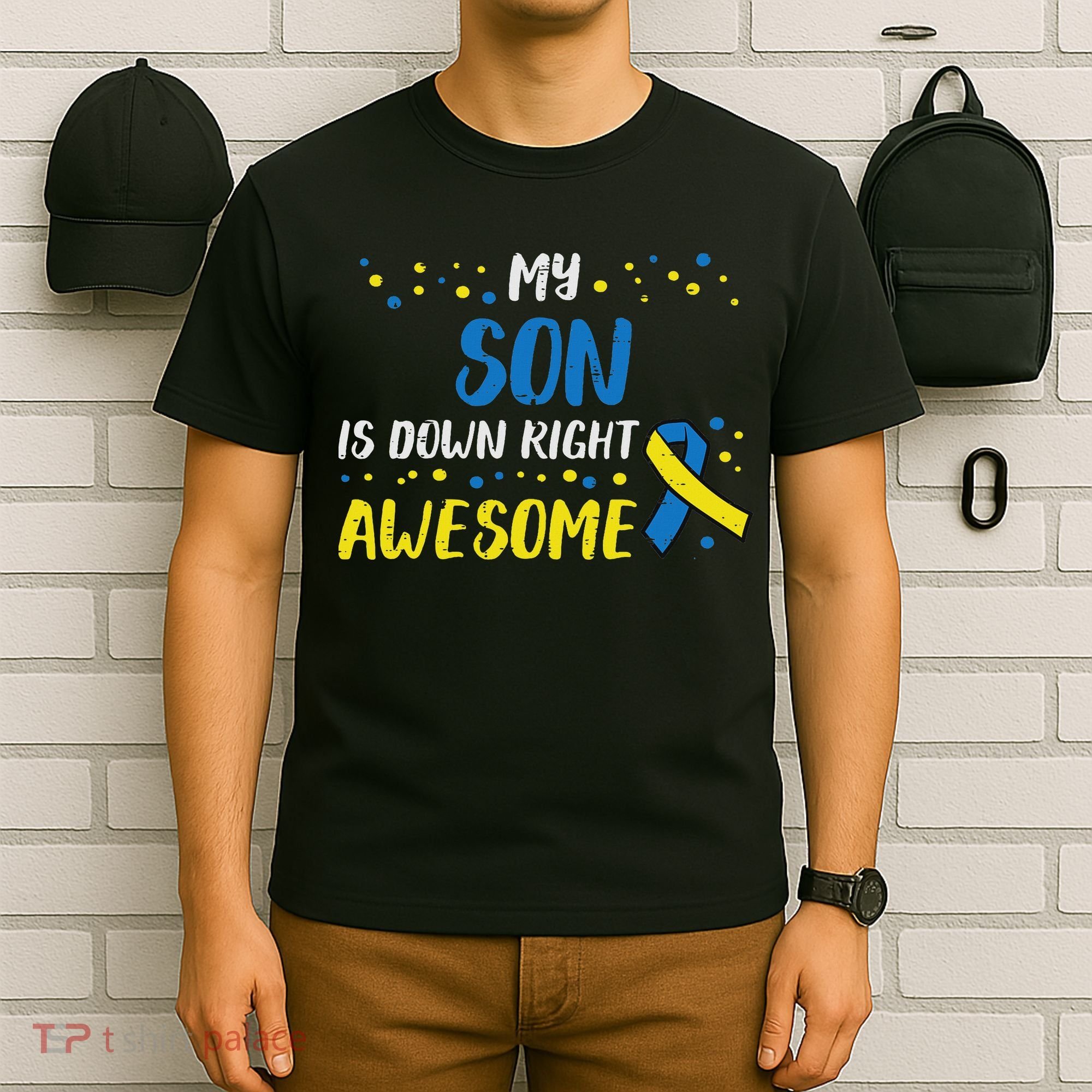 Son Down Right Awesome Down Syndrome Awareness Family Match T-Shirt