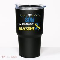 Son Down Right Awesome Down Syndrome Awareness Family Match Tumbler thumb 0