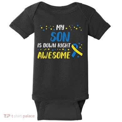Son Down Right Awesome Down Syndrome Awareness Family Match Baby Bodysuit