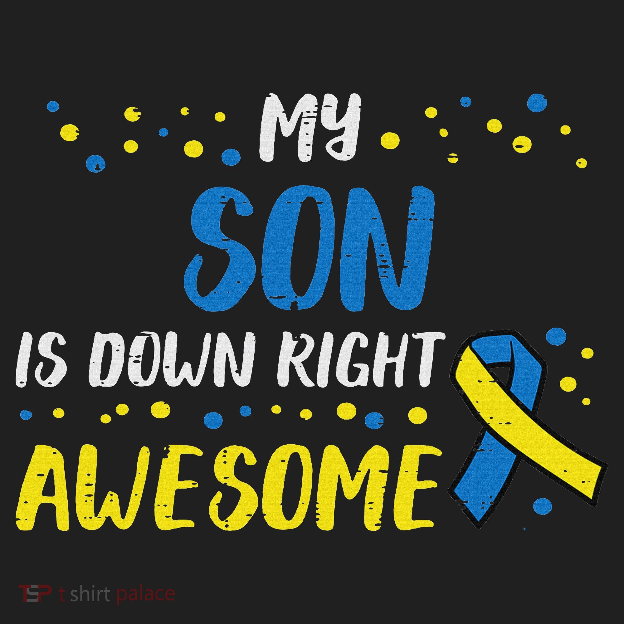 Son Down Right Awesome Down Syndrome Awareness Family Match Hat