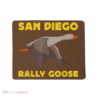 San Diego Rally Goose Mousepad