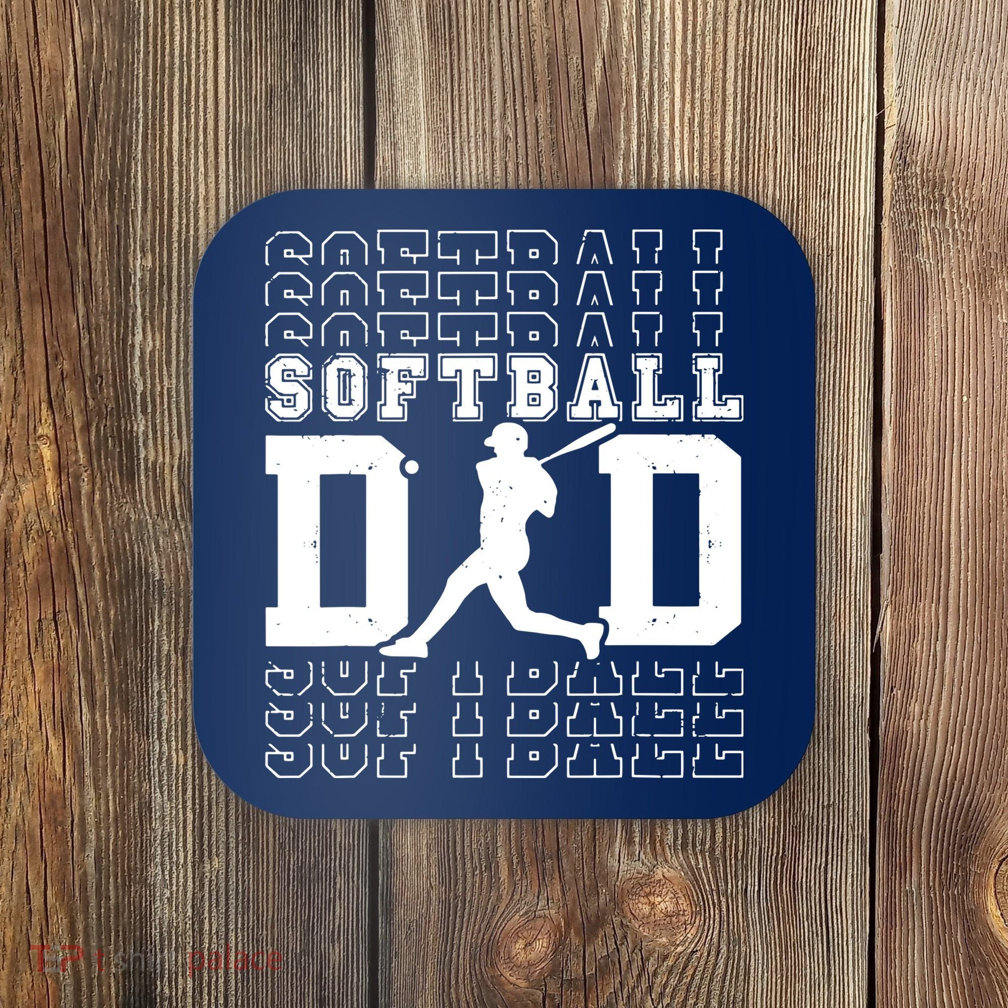 Softball Dad Coaster