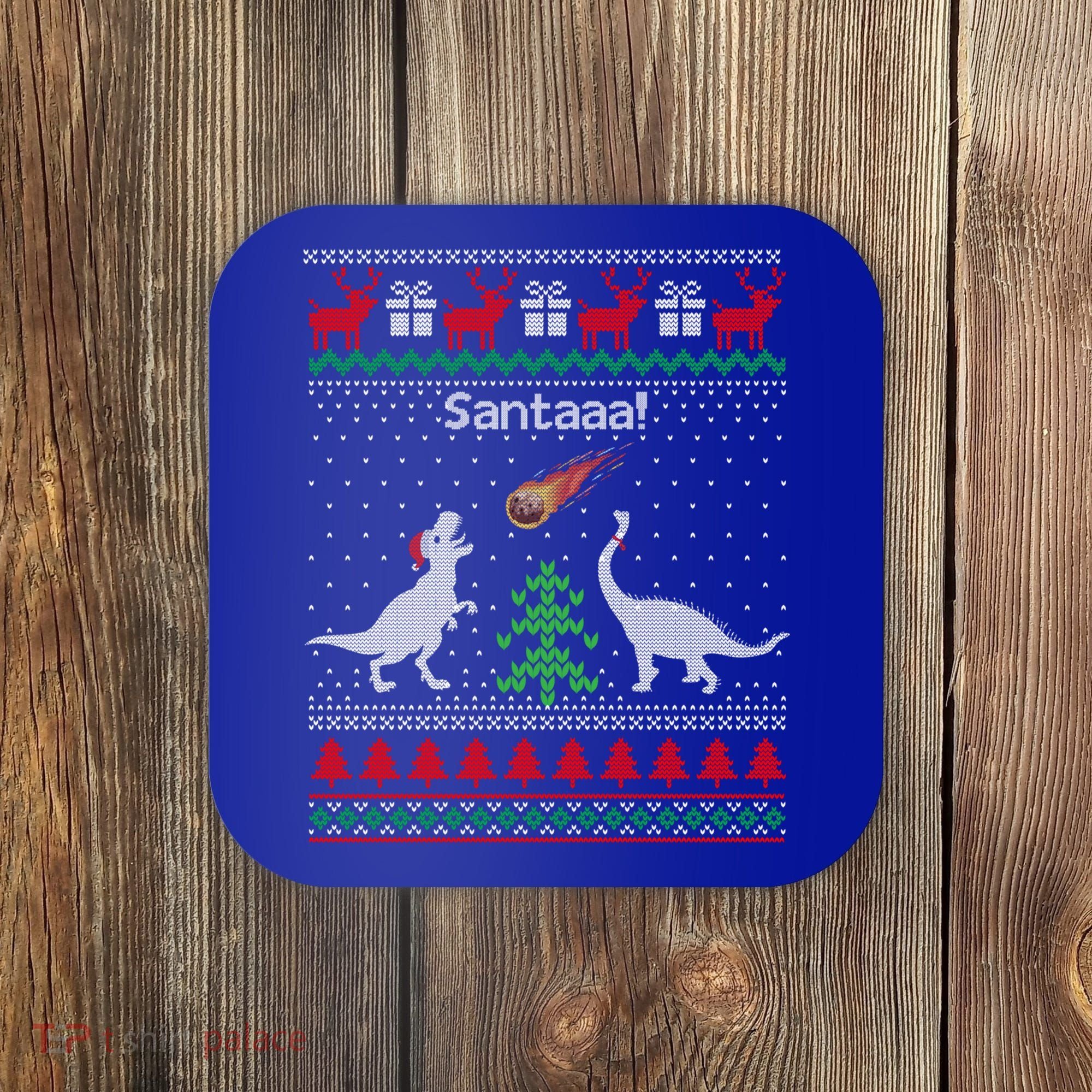 Santa Dinosaur Sweater Ugly Christmas Sweater Dinosaur Gift Coaster