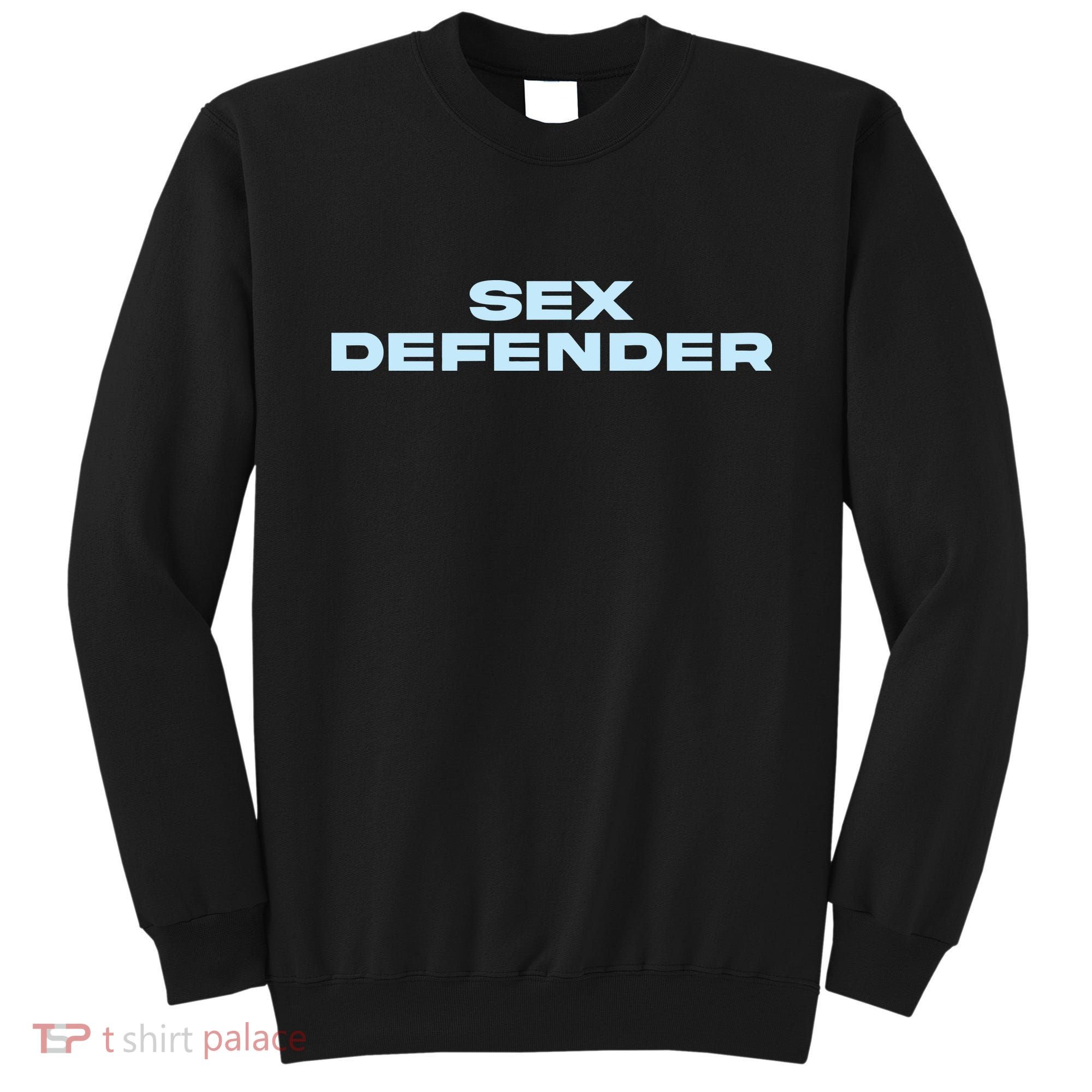 Sex Defender Sweatshirt