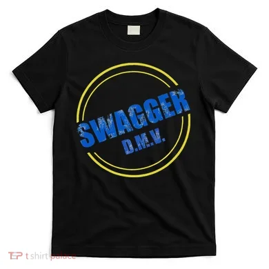 Swagger Dmv T-Shirt