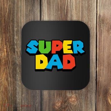 Super Dad Coaster