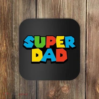 Super Dad Coaster