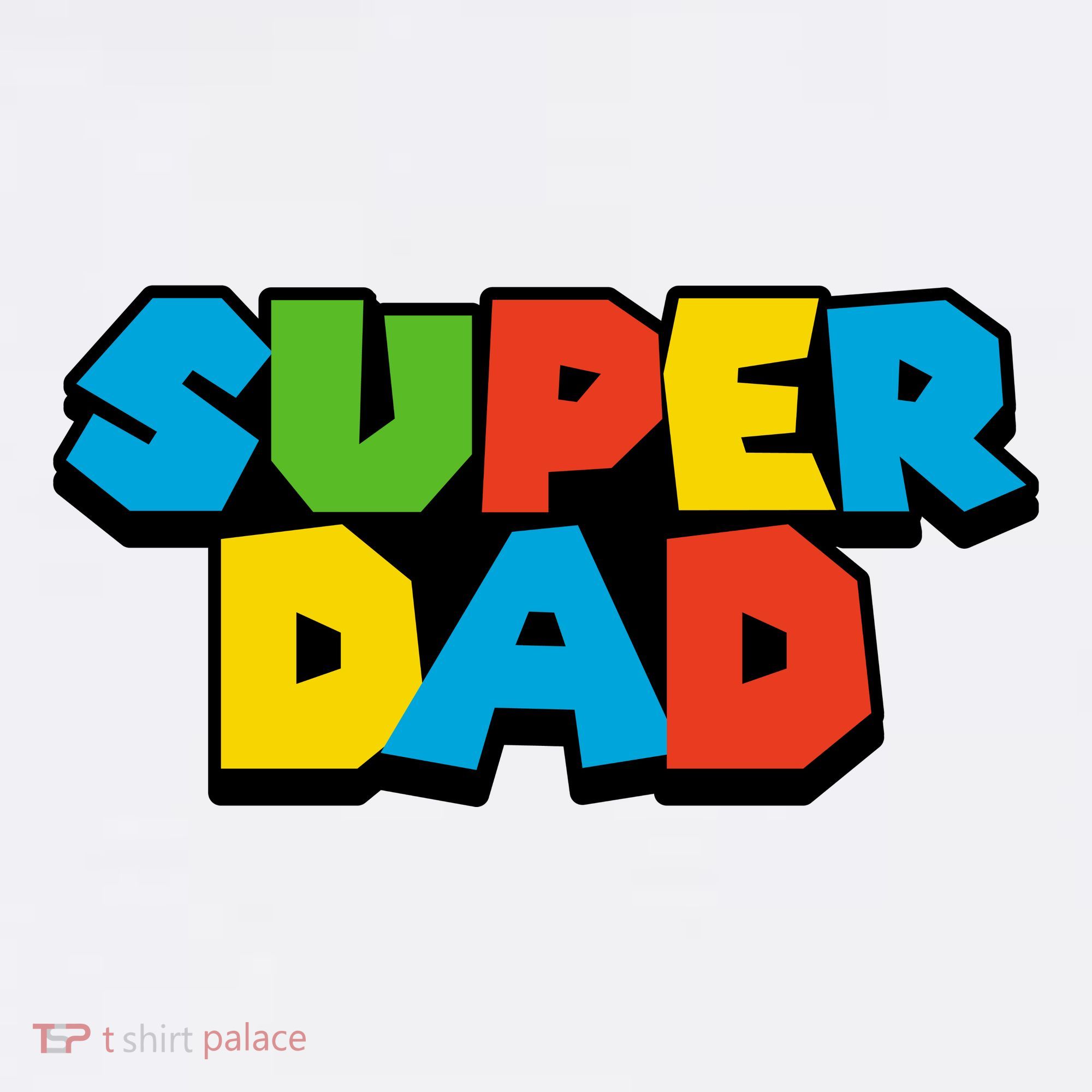 Super Dad T-Shirt