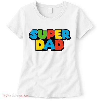 Super Dad Women's T-Shirt