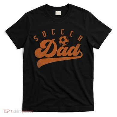Soccer Dad T-Shirt