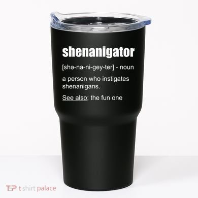 Shenanigator Definition Tumbler