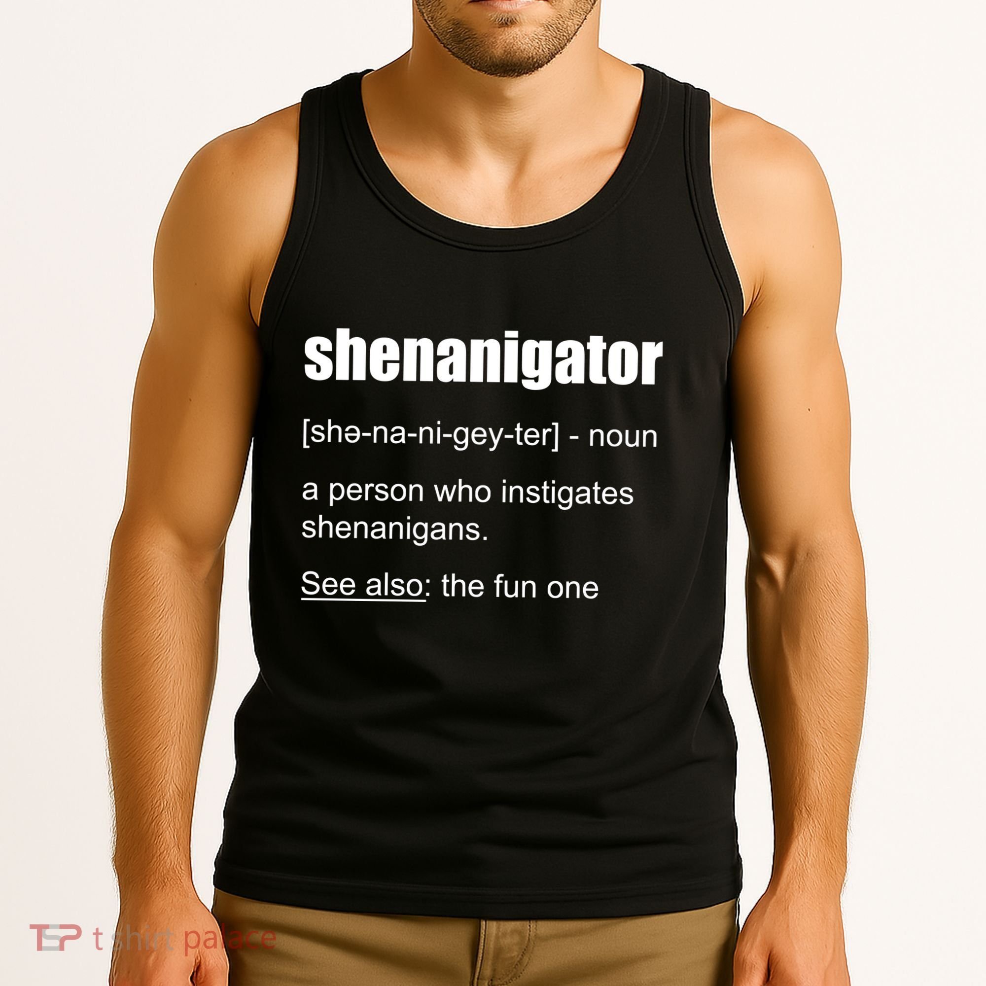 Shenanigator Definition Tank Top