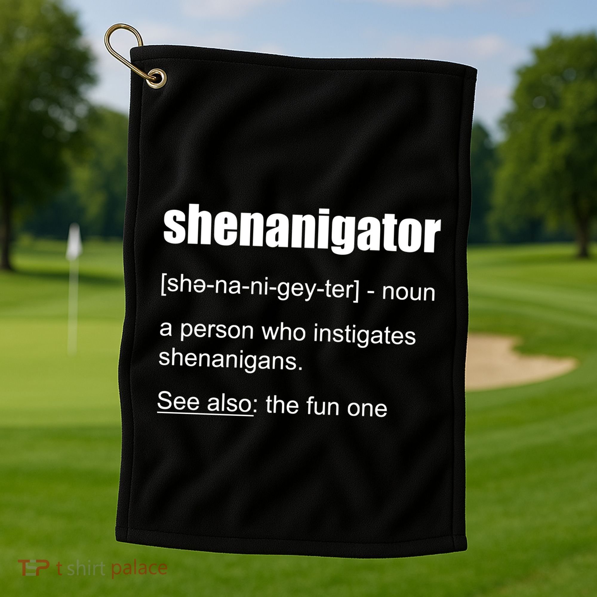 Shenanigator Definition Golf Towel