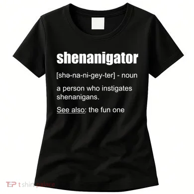 Shenanigator Definition Women's T-Shirt