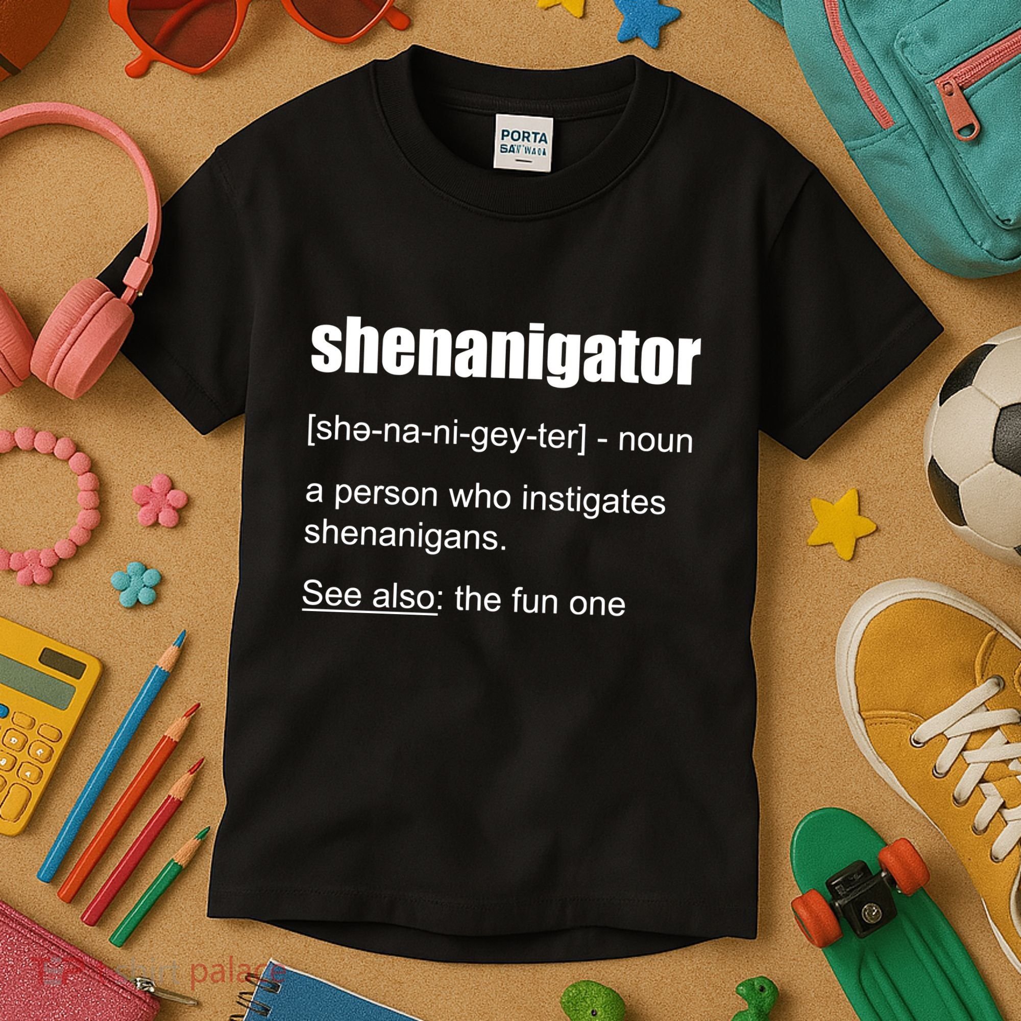 Shenanigator Definition Kids T-Shirt