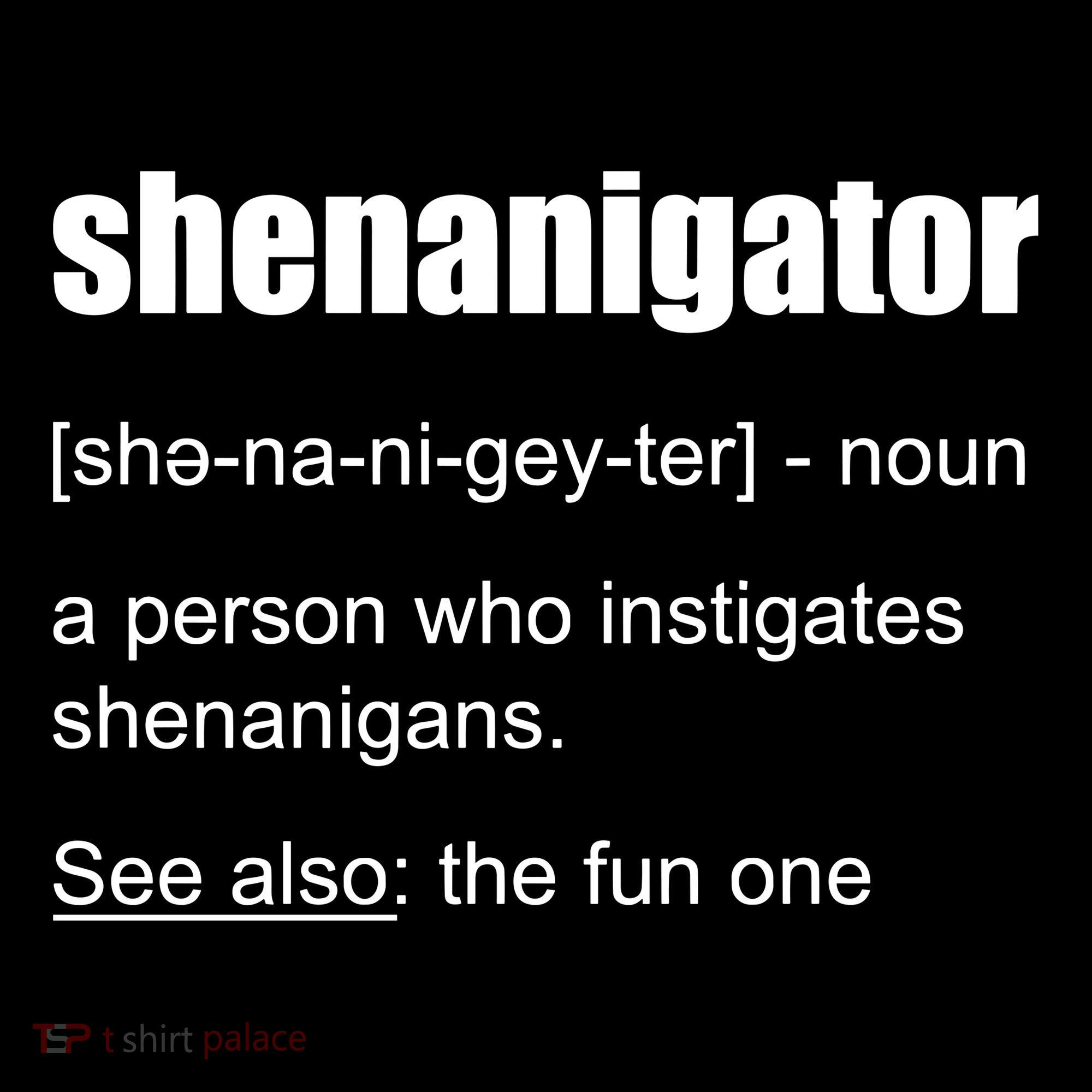 Shenanigator Definition Tote Bag