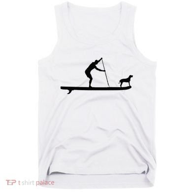 SUP Dog Stand Up Paddle Board Paddling Surf Surfing Tank Top