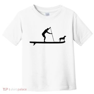 SUP Dog Stand Up Paddle Board Paddling Surf Surfing Toddler T-Shirt