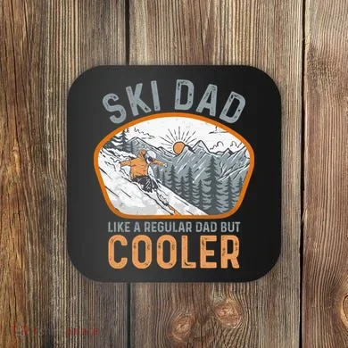Ski Dad Coaster