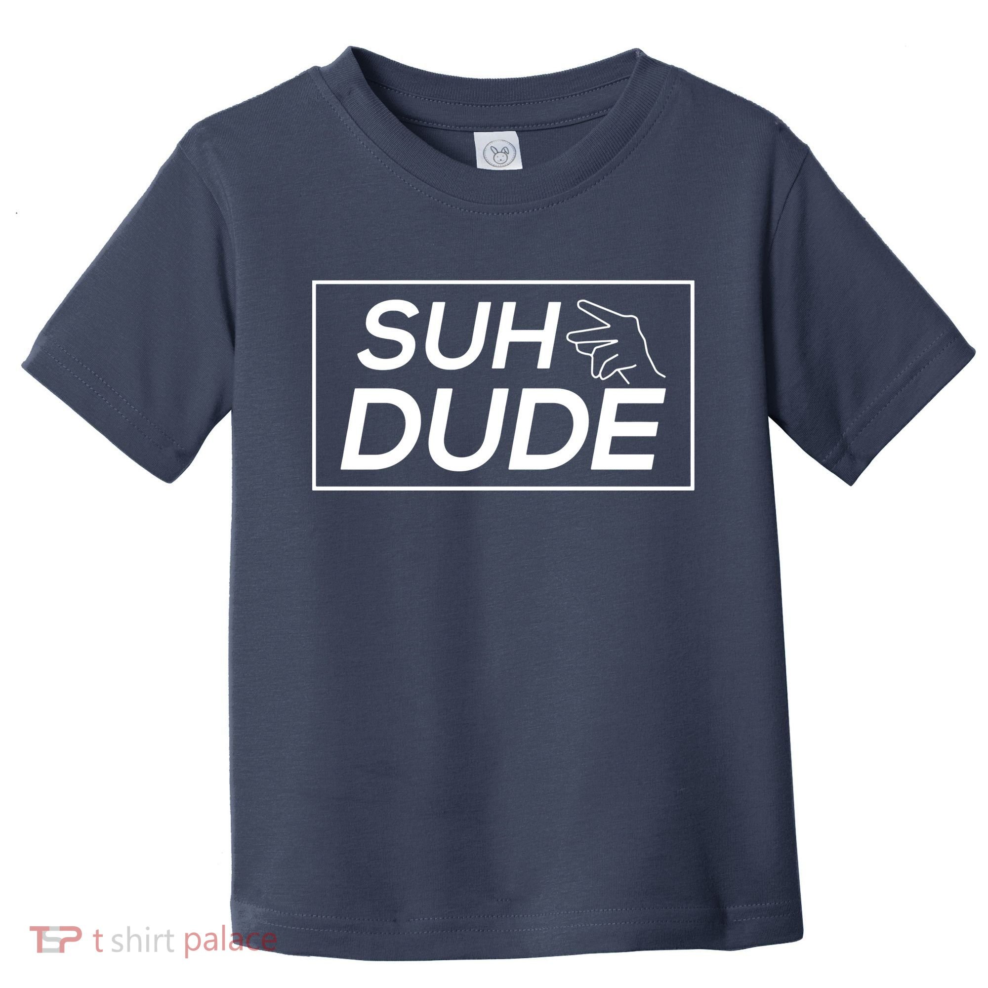Suh Dude Toddler T-Shirt