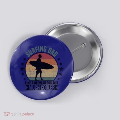 Surfing Dad Surfer Papa Funny Cool Gift Button
