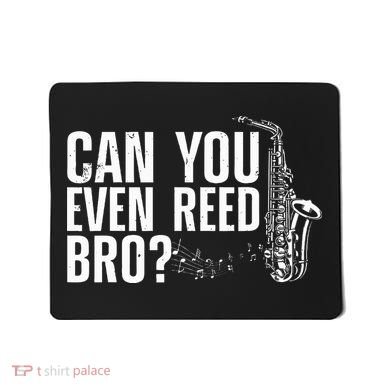 Saxophone Design Saxophone Player Reed Mousepad