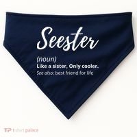 Seester Definition Seester Dictionary Best Sister Ever Gifts USA-Made Doggie Bandana thumb 0