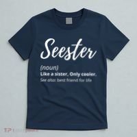 Seester Definition Seester Dictionary Best Sister Ever Gifts T-Shirt thumb 5
