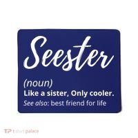 Seester Definition Seester Dictionary Best Sister Ever Gifts Mousepad thumb 0