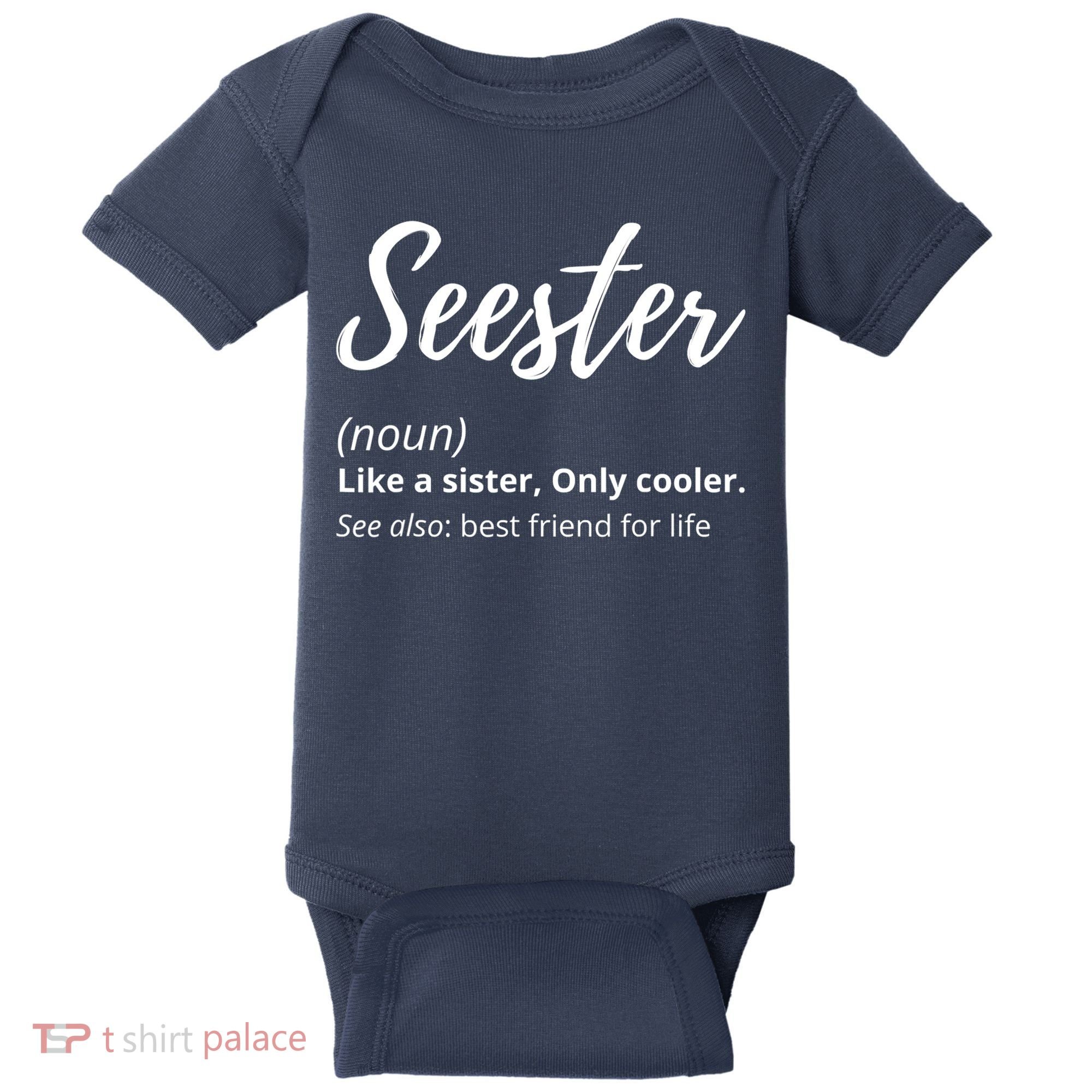 Seester Definition Seester Dictionary Best Sister Ever Gifts Baby Bodysuit