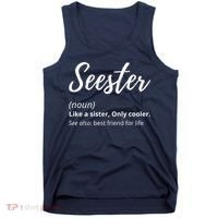 Seester Definition Seester Dictionary Best Sister Ever Gifts Tank Top thumb 0