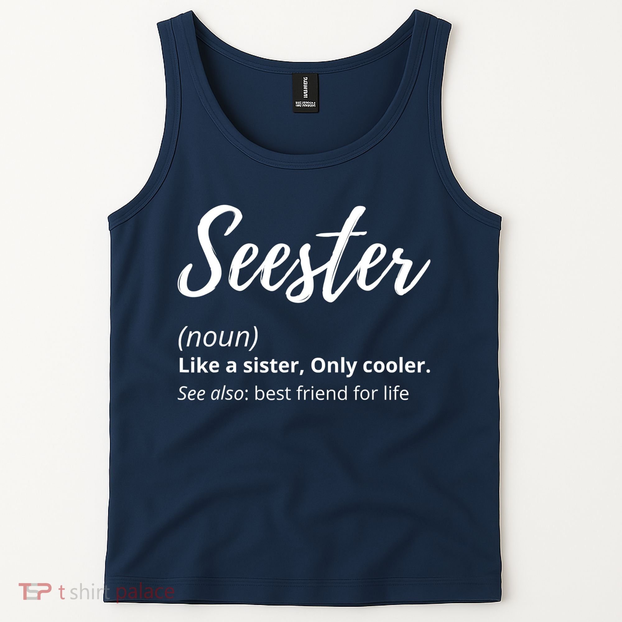 Seester Definition Seester Dictionary Best Sister Ever Gifts Tank Top