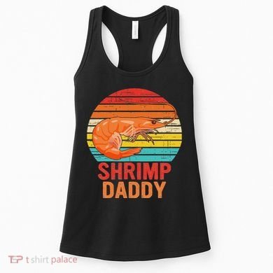 Shrimp Daddy Seafood Shellfish Vintage Women's Tank Top