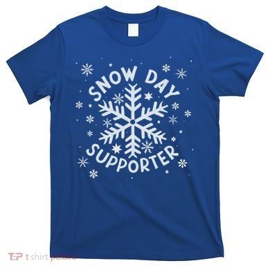 Snow Day Supporter Snowflake Winter Let It Snow  T-Shirt