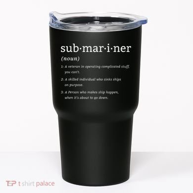 Submariner Definition Submersible Nuclearpowered Submarine Tumbler