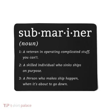 Submariner Definition Submersible Nuclearpowered Submarine Mousepad