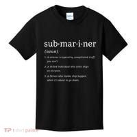 Submariner Definition Submersible Nuclearpowered Submarine Kids T-Shirt thumb 0