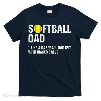 Softball Dad T-Shirt