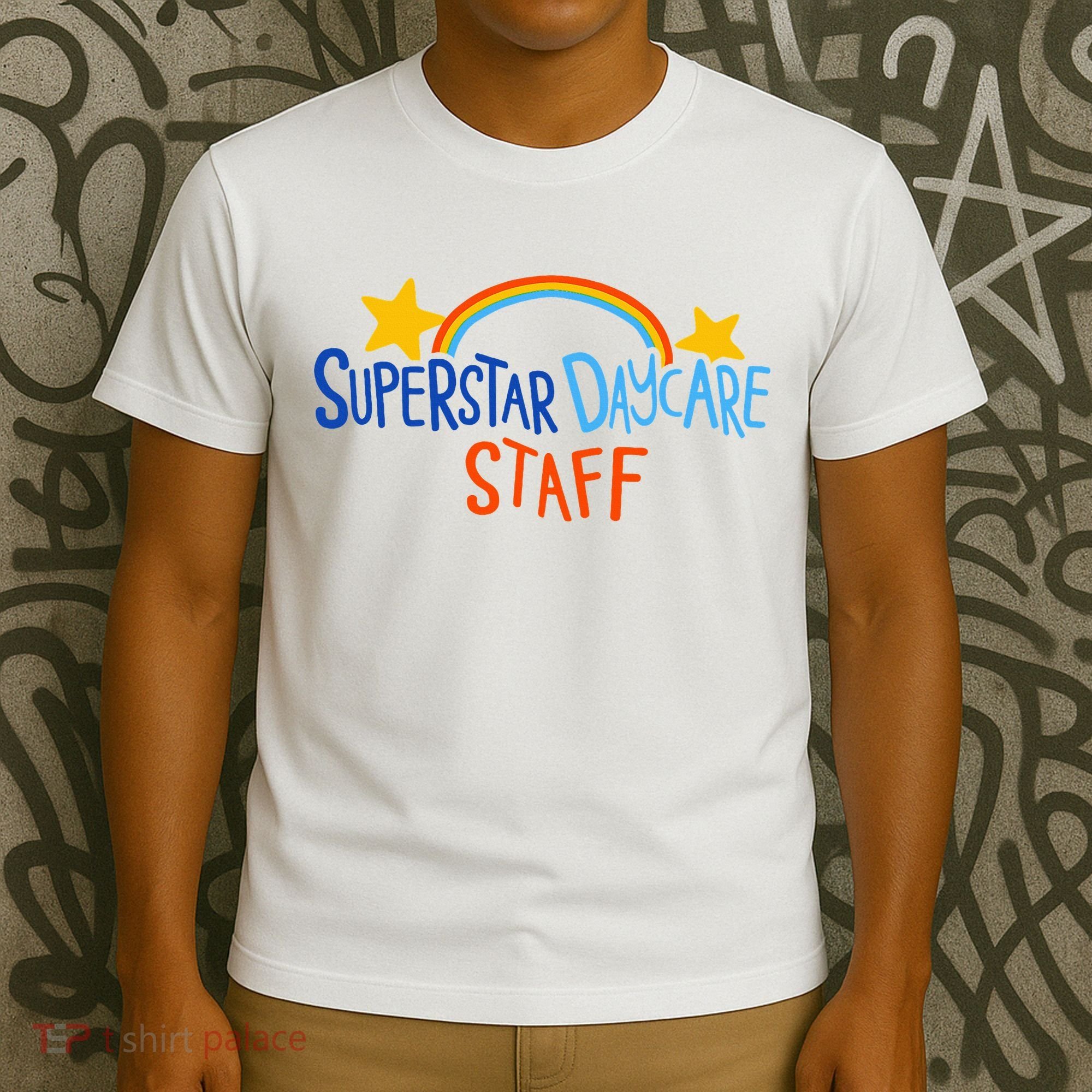 Superstar Daycare Staff Trendy Apparel T-Shirt