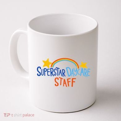 Superstar Daycare Staff Trendy Apparel Coffee Mug