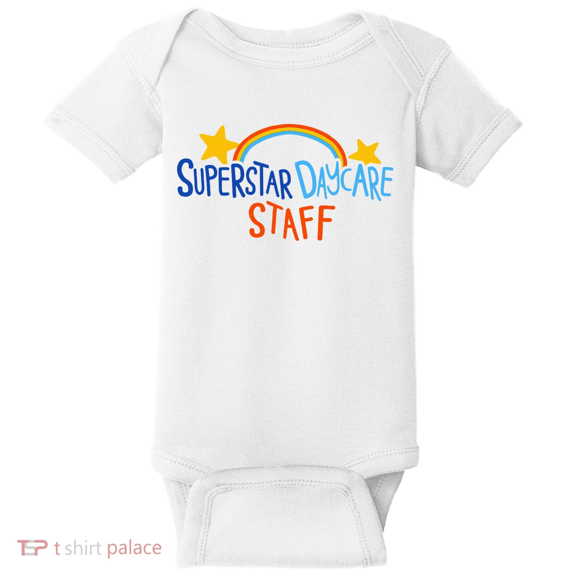 Superstar Daycare Staff Trendy Apparel Baby Bodysuit
