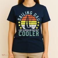 Sailing Dad | Sailboat Sailor Funny Father's Day Gift T-Shirt thumb 4