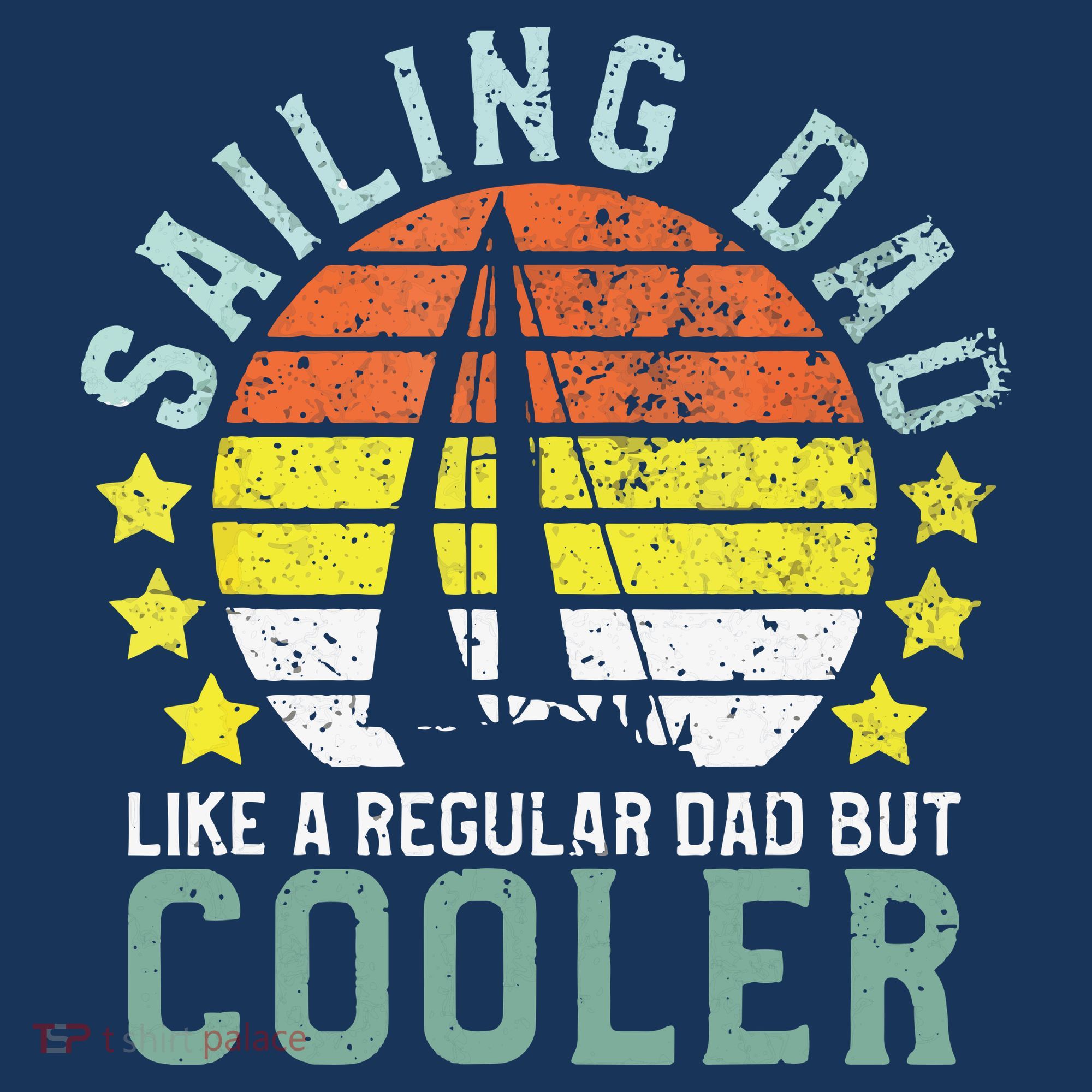 Sailing Dad | Sailboat Sailor Funny Father's Day Gift T-Shirt