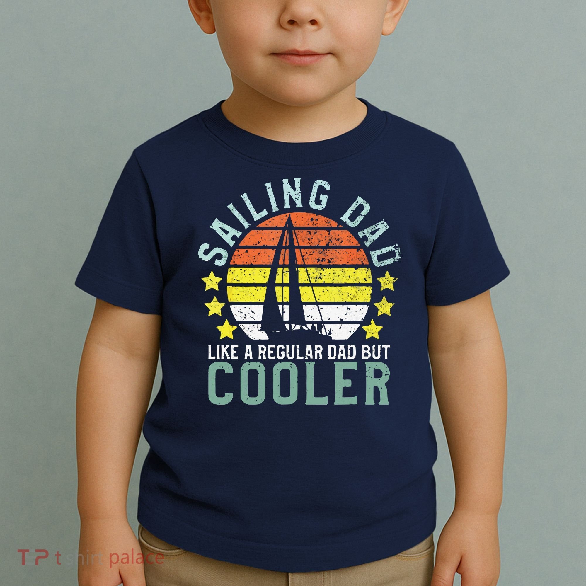 Sailing Dad | Sailboat Sailor Funny Father's Day Gift Toddler T-Shirt