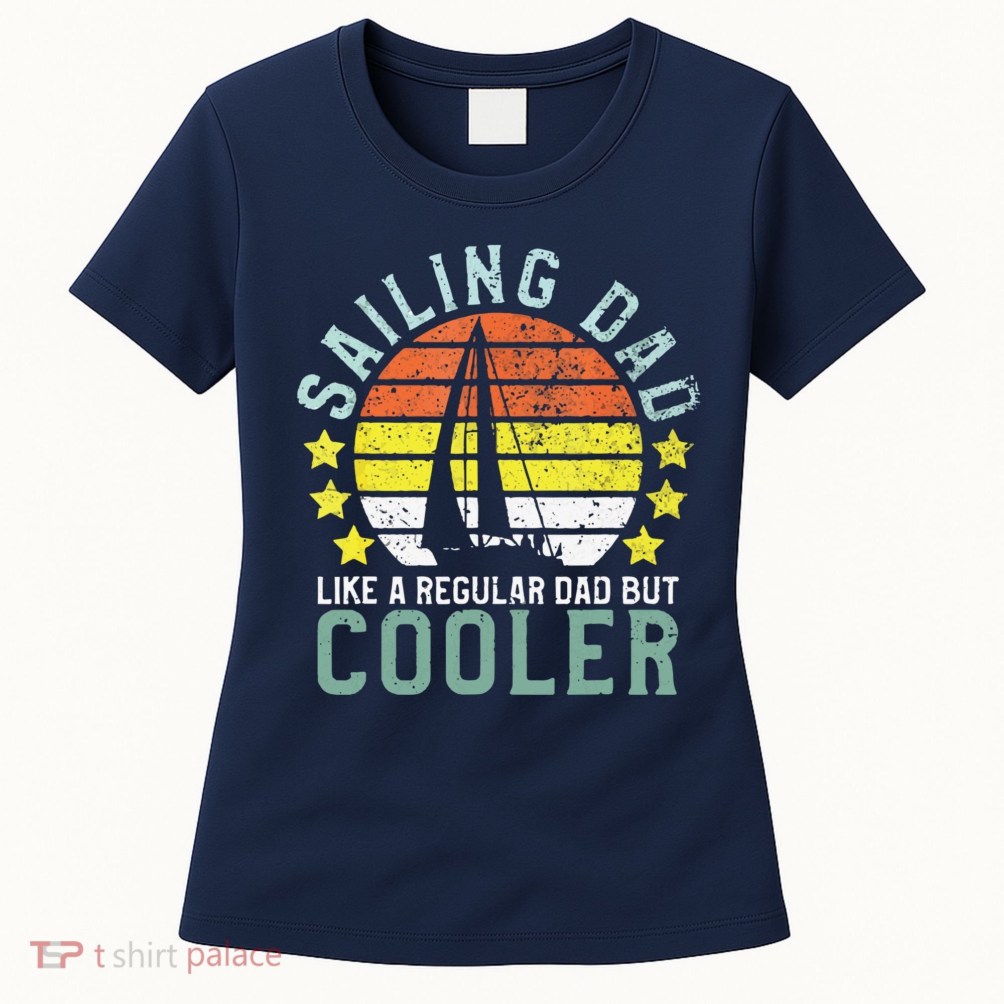 Sailing Dad | Sailboat Sailor Funny Father's Day Gift Women's T-Shirt